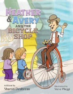 Heather & Avery and the Bicycle Shop (eBook, ePUB) - Deubreau, Sharon