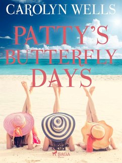 Patty's Butterfly Days (eBook, ePUB) - Wells, Carolyn