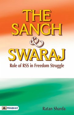 The Sangh & Swaraj - Sharda, Ratan