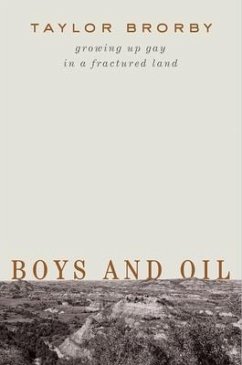 Boys and Oil - Brorby, Taylor