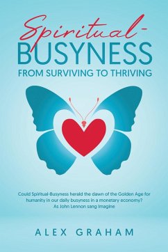 Spiritual-Busyness from Surviving to Thriving - Graham, Alex