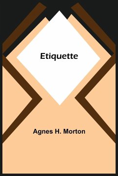 Etiquette - H. Morton, Agnes