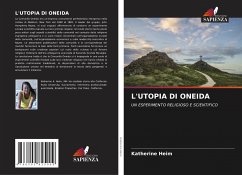 L'UTOPIA DI ONEIDA - Heim, Katherine