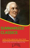 Adam Smith: Summarized Classics (eBook, ePUB)