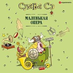 Malen'kaya opera (MP3-Download) - Se, Slava