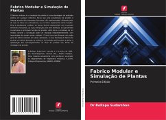 Fabrico Modular e Simulação de Plantas - Sudarshan, Dr.Bollapu