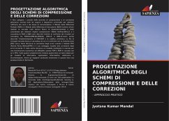 PROGETTAZIONE ALGORITMICA DEGLI SCHEMI DI COMPRESSIONE E DELLE CORREZIONI - Mandal, Jyotsna Kumar