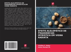 EFEITO ALELOPÁTICO DE FRAGRÂNCIAS MYRISTICA EM VIGNA RADIATA - S. Babu, Vinitha;Kurian M., Anice