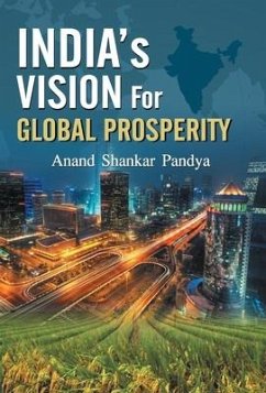 India's Vision for Global Prosperity - Shankar, Anand Pandya