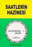 Saatlerin Hazinesi - Arabi, Muhyiddin Ibn