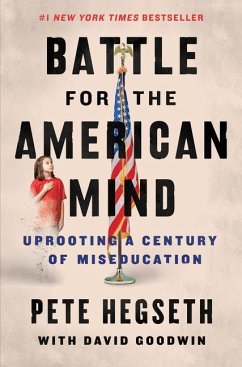 Battle for the American Mind - Hegseth, Pete; Goodwin, David