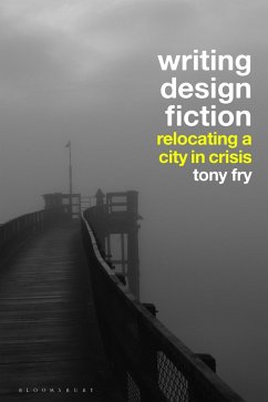 Writing Design Fiction (eBook, PDF) - Fry, Tony