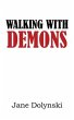 Walking With Demons (eBook, ePUB) - Bild 1