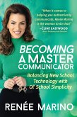 Becoming a Master Communicator (eBook, ePUB)