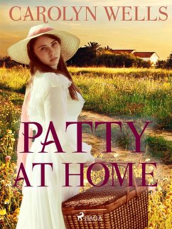 Patty at Home (eBook, ePUB) - Wells, Carolyn