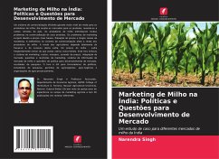 Marketing de Milho na Índia: Políticas e Questões para Desenvolvimento de Mercado - Singh, Narendra