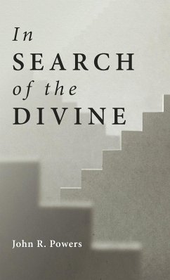In Search of the Divine - Powers, John R.