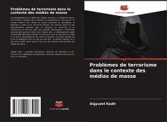 Problèmes de terrorisme dans le contexte des médias de masse - Kadir, Aigyuzel