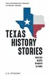 Texas History Stories; Houston, Austin,... - Bild 1