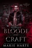 Between Bloode and Craft (Between the Shadows, #2) (eBook, ePUB)