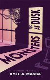 Monsters at Dusk (eBook, ePUB) Monsters at Dusk (eBook, ePUB)