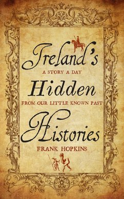 Ireland's Hidden Histories (eBook, ePUB) - Hopkins, Frank