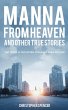 Manna from Heaven and other True Stories - Bild 1