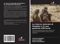 La riserva naturale di Itombwe e la sua gestione efficiente - BUROKO, Valentin;KILINDO, Imata;KULIMUSHI, Michel