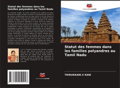 Statut des femmes dans les familles polyandres au Tamil Nadu - KANI, THIRUKKANI.V