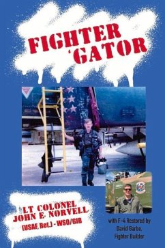 Fighter 'Gator - Norvell, Lt John E.; Garbe, David