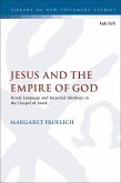 Jesus and the Empire of God (eBook, ePUB)