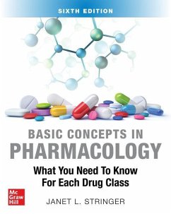 Basic Concepts in Pharmacology: What You Need to Know for Each Drug Class, Sixth Edition - Stringer, Janet