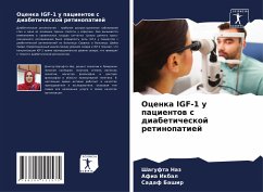 Ocenka IGF-1 u pacientow s diabeticheskoj retinopatiej - Naz, Shagufta;Ikbal, Afia;Bashir, Sadaf