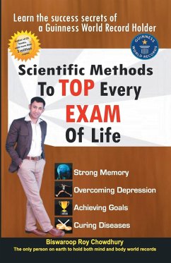 scientific Method to Top Every Exam of Life - Chowdhury, Biswaroop Roy