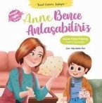 Anne Bence Anlasabiliriz - Yusuf Güzelce Söylüyor