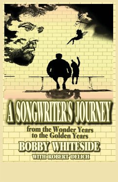 A Songwriter's Journey - Whiteside, Bobby