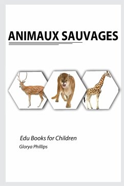 Animaux Sauvages - Phillips, Glorya