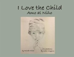 I Love the Child (Soft Cover) - Miller, Ronda