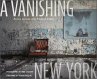 A Vanishing New York - Bild 1