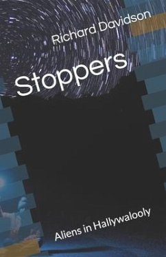 Stoppers: Aliens in Hallywalooly - Davidson, Richard M.