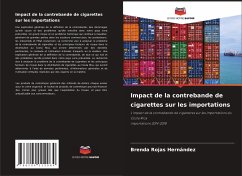 Impact de la contrebande de cigarettes sur les importations - Rojas Hernández, Brenda