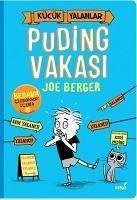 Kücük Yalanlar - Puding Vakasi - Berger, Joe