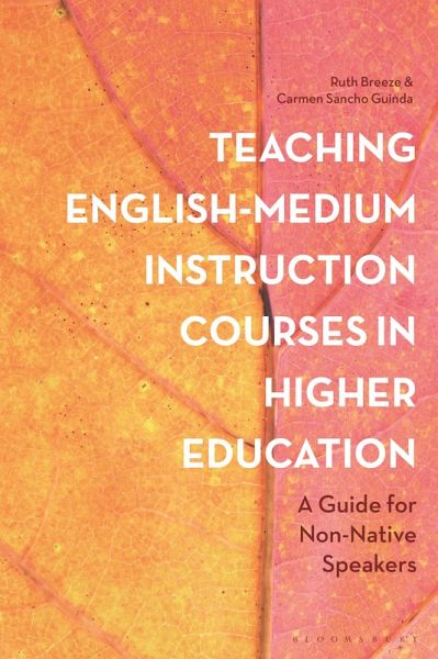 Teaching English-Medium Instruction Courses in Higher Education (eBook, ePUB) Teaching English-Medium Instruction Courses in Higher Education (eBook, ePUB)