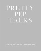 Pretty Pep Talks (eBook, ePUB)