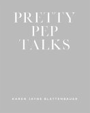 Pretty Pep Talks (eBook, ePUB) Pretty Pep Talks (eBook, ePUB)