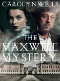 The Maxwell Mystery (eBook, ePUB)