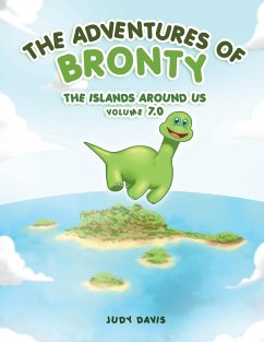 The Adventures of Bronty: The Island Around Us Vol. 7 - Davis, Judy