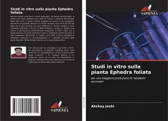 Studi in vitro sulla pianta Ephedra foliata - Joshi, Akshay
