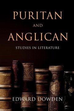 Puritan and Anglican - Dowden, Edward