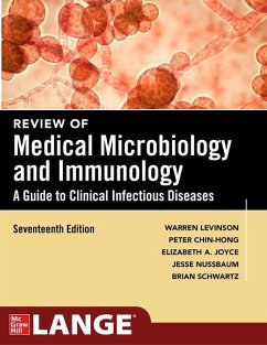 Review of Medical Microbiology and Immunology, Seventeenth Edition - Levinson, Warren; Chin-Hong, Peter; Joyce, Elizabeth A.